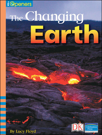 iOpener: The Changing Earth by Lucy Floyd