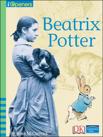 iOpener: Beatrix Potter by Rosie McCormick