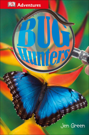 DK Adventures: Bug Hunters by DK