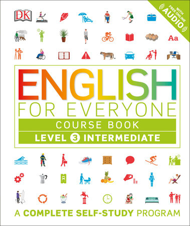 English for Everyone: Level 3: Intermediate, Course Book by DK