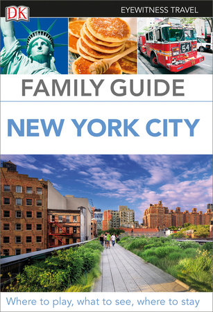 Family Guide New York City by DK Travel
