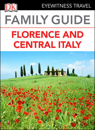 Family Guide Florence and Central Italy by DK Travel