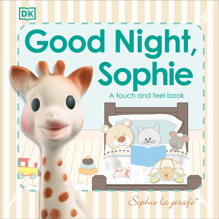 Sophie la Girafe: Good Night, Sophie by DK