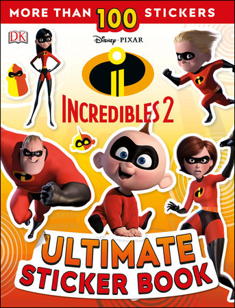 Ultimate Sticker Book: Disney Pixar: The Incredibles 2 by DK