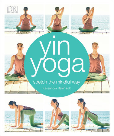 Yin Yoga by Kassandra Reinhardt