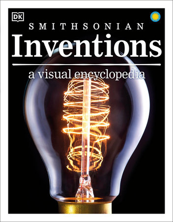 Inventions: A Visual Encyclopedia by DK