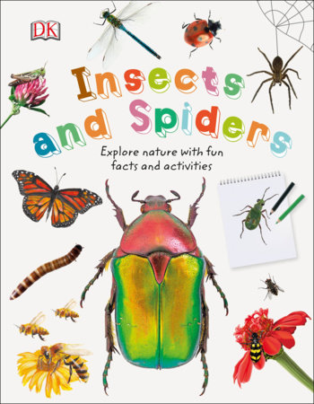 Insects And Spiders By Dk 9781465479099 Penguinrandomhouse Com Books