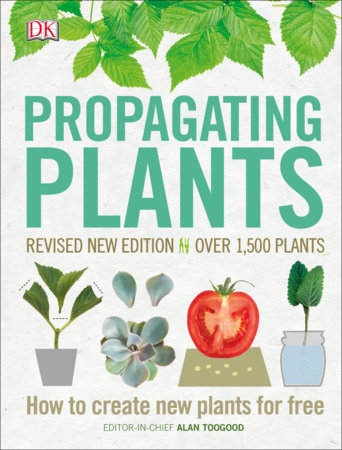 Propagating Plants by Alan Toogood