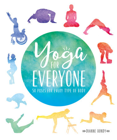 Yoga for Everyone by Dianne Bondy