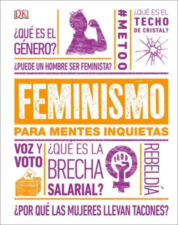 Feminismo para mentes inquietas (Feminism Is...)
