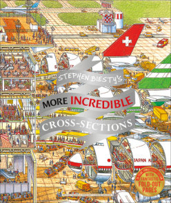 Stephen Biesty's More Incredible Cross-sections