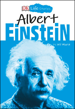 DK Life Stories: Albert Einstein
