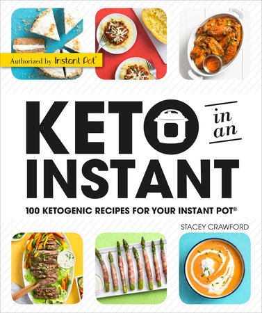 Keto in an Instant by Stacey Crawford