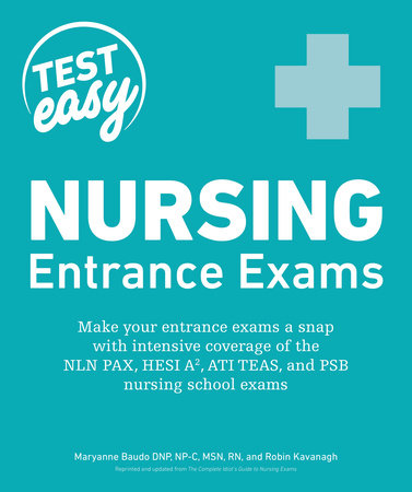 Nursing Entrance Exams by Maryanne Baudo & Robin Kavanagh