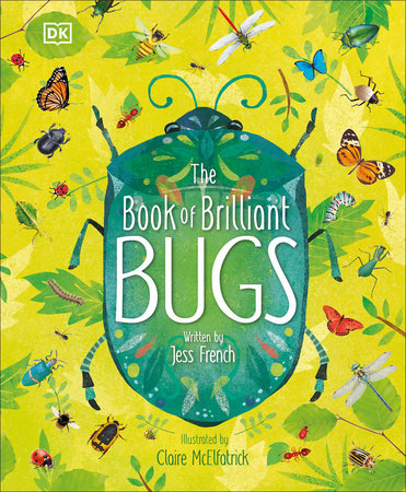 The Book of Brilliant Bugs by Jess French