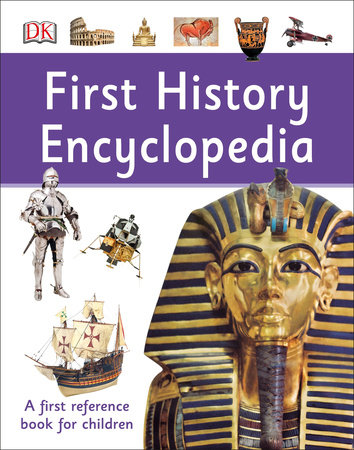 First History Encyclopedia by DK