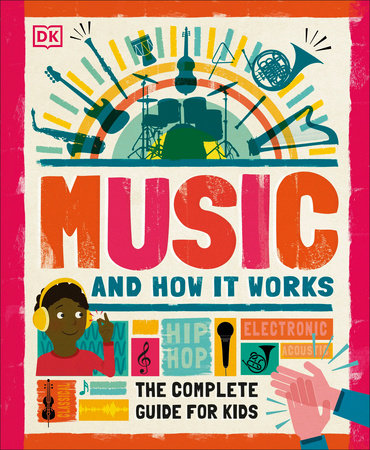 Music and How it Works by DK