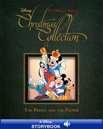 A Mickey Mouse Christmas Collection Story: The Prince and the Pauper by 