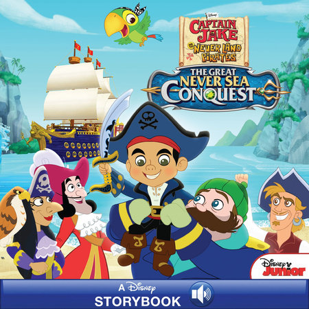 Jake and the Never Land Pirates: The Great Never Sea Conquest by 