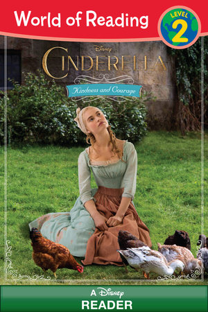 World of Reading: Cinderella: Kindness and Courage by Rico Green