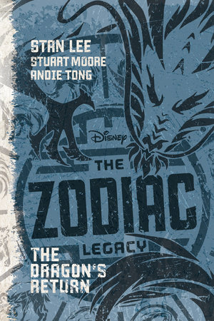 The Zodiac Legacy: The Dragon's Return by Stan Lee