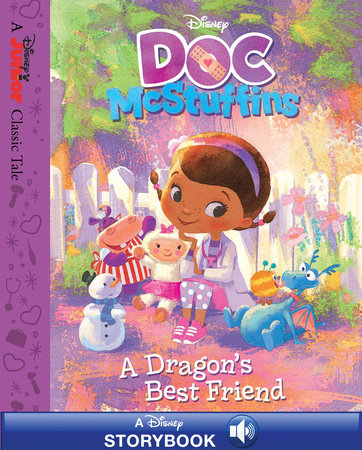 Doc McStuffins: A Dragon's Best Friend by 