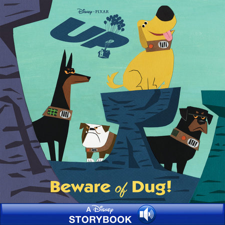 Beware of Dug! (Disney/Pixar Up) by Annie Auerbach