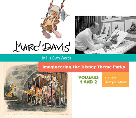 Marc Davis in His Own Words by Pete Docter and Christopher Merritt