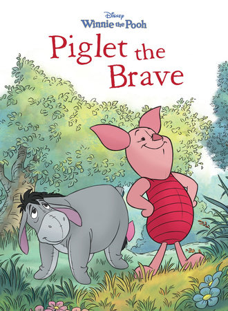 Winnie the Pooh: Piglet the Brave by 