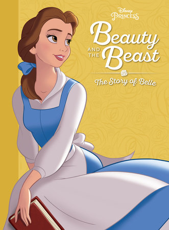 Beauty and the Beast: The Story of Belle by 
