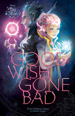 Star Darlings: Good Wish Gone Bad by 