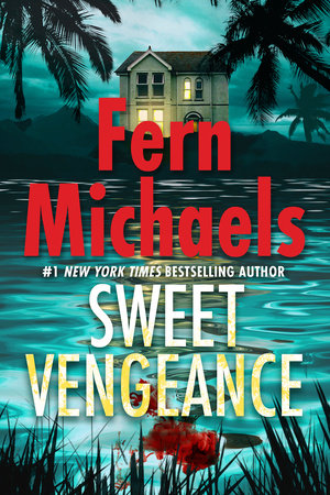 Sweet Vengeance by Fern Michaels