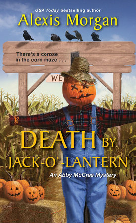 Death by Jack-o’-Lantern by Alexis Morgan