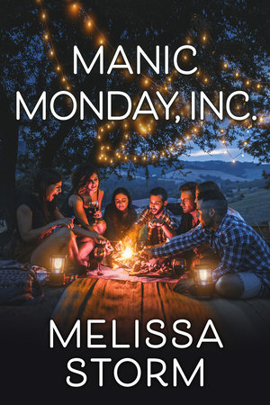 Manic Monday, Inc. by Melissa Storm