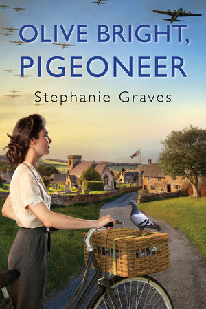 Olive Bright, Pigeoneer by Stephanie Graves