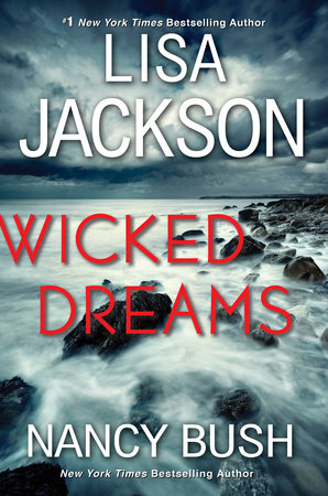 Wicked Dreams by Lisa Jackson and Nancy Bush