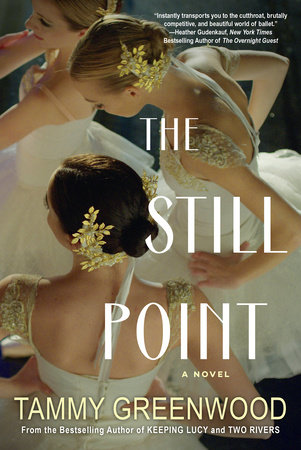 The Still Point by Tammy Greenwood