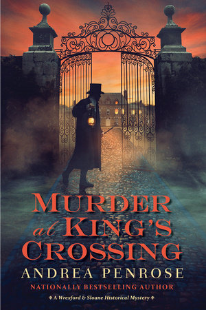 Murder at King’s Crossing by Andrea Penrose