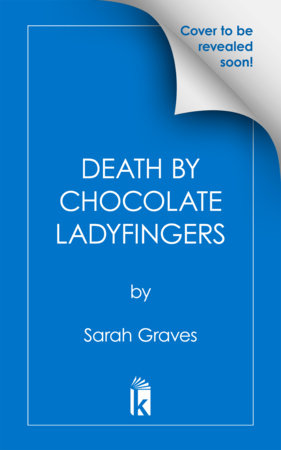 Death by Chocolate Ladyfingers by Sarah Graves