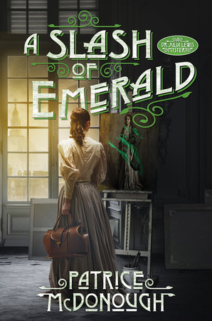 A Slash of Emerald by Patrice McDonough