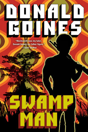 Swamp Man by Donald Goines
