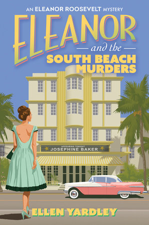 Eleanor and the South Beach Murders by Ellen Yardley
