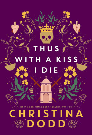 Thus with a Kiss I Die