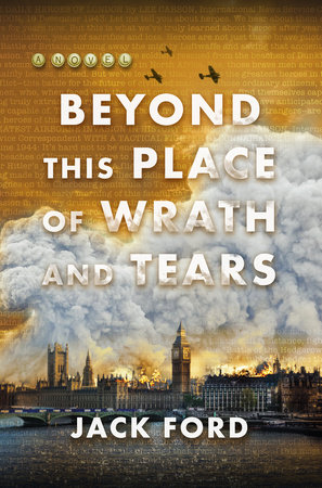 Beyond This Place of Wrath and Tears by Jack Ford