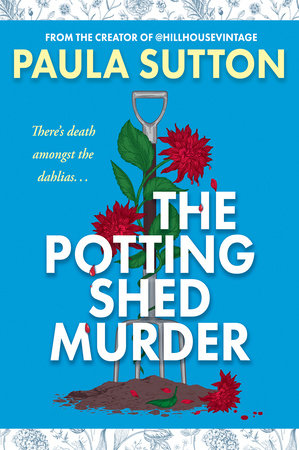 The Potting Shed Murder by Paula Sutton