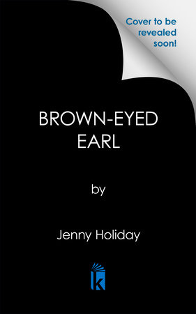 Brown-Eyed Earl by Jenny Holiday
