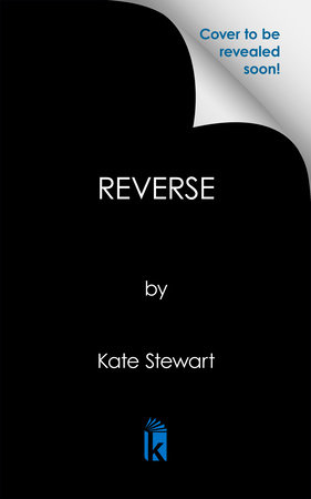 Reverse: Deluxe Limited Edition by Kate Stewart