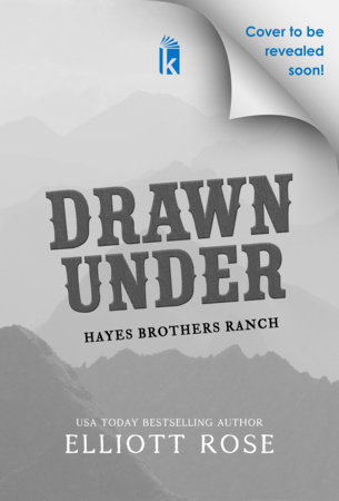 Drawn Under: Deluxe Limited Edition by Elliott Rose