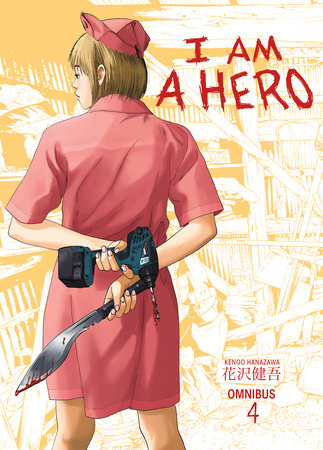 I Am a Hero Omnibus Volume 4 by Kengo Hanazawa