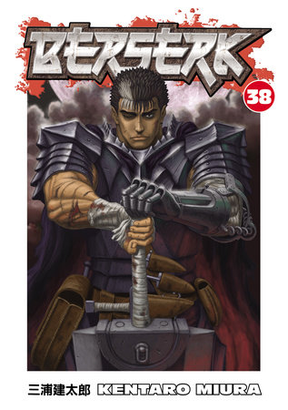 Berserk Volume 38 by Kentaro Miura